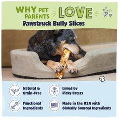 Pawstruck Bully Slices enfocadas en cuidado dental y masticación diaria.