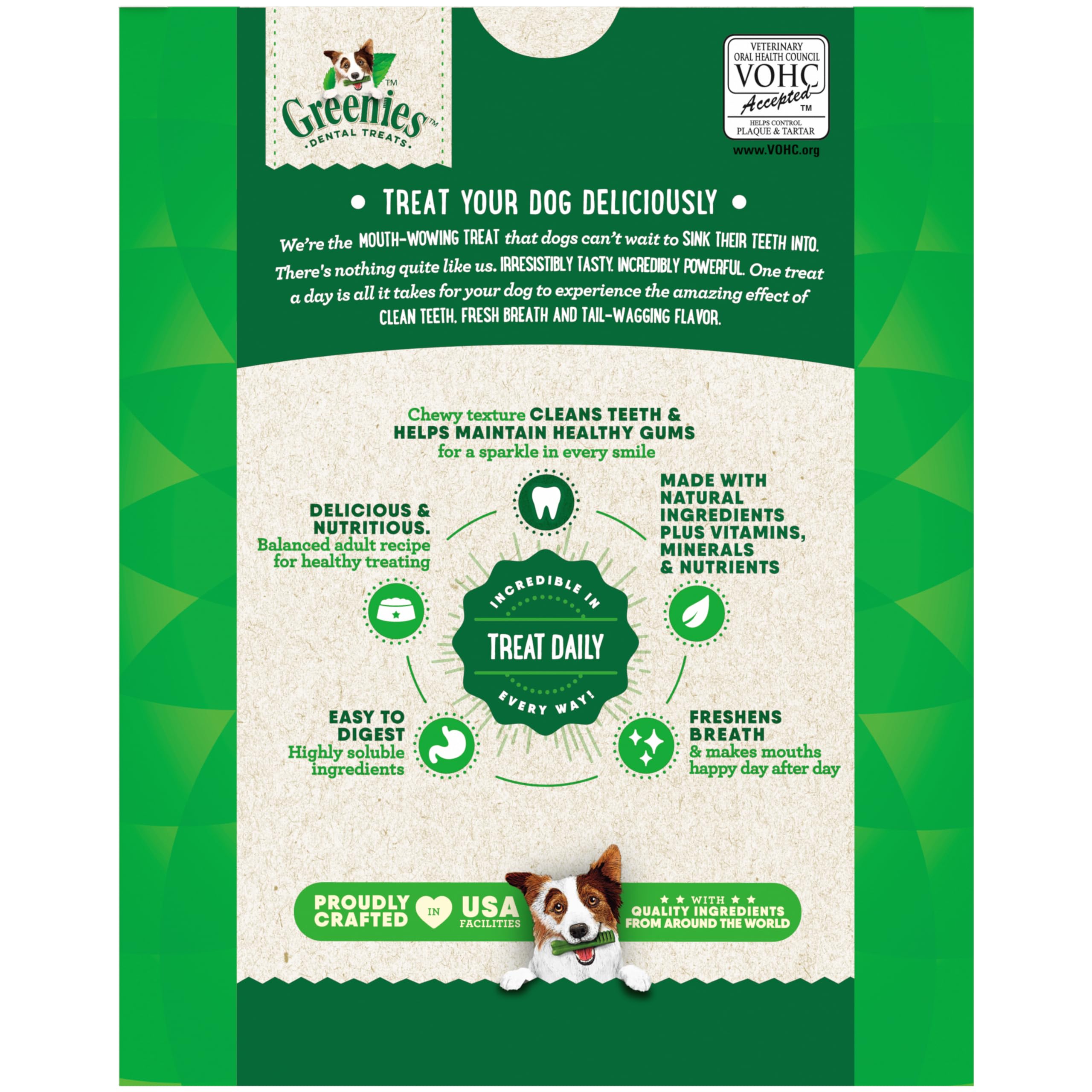 Greenies: diseño único que limpia hasta la encía para higiene bucal.