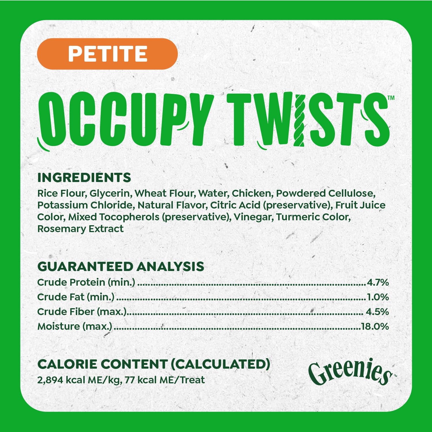 Greenies Occupy Twists ingredientes naturales y sin sabores artificiales.