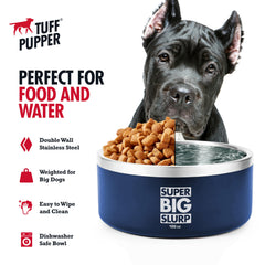 Tuff Pupper acero inoxidable 18-8 ofrece durabilidad para uso diario.